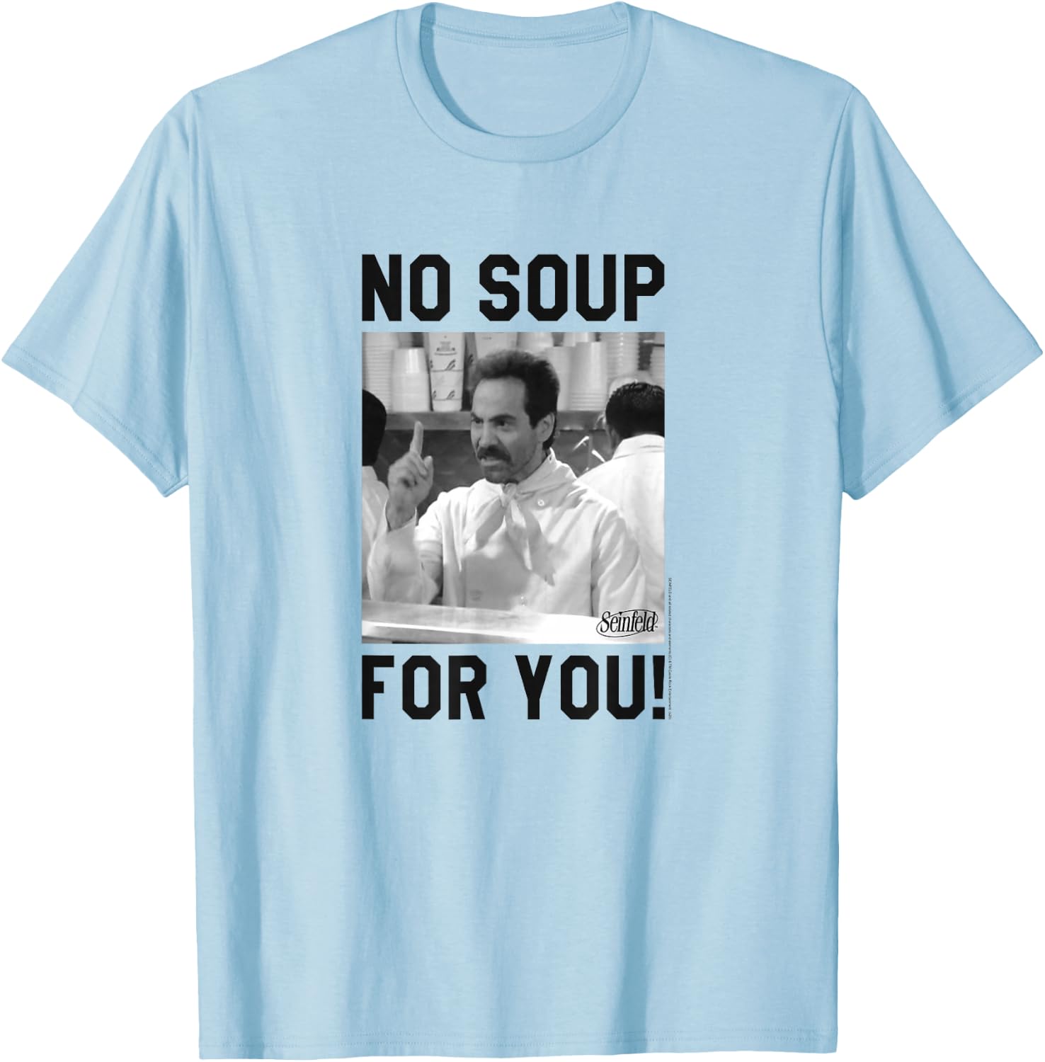 Seinfeld Yev Kassem No Soup for You T-Shirt - T-Shirt | Light Blue