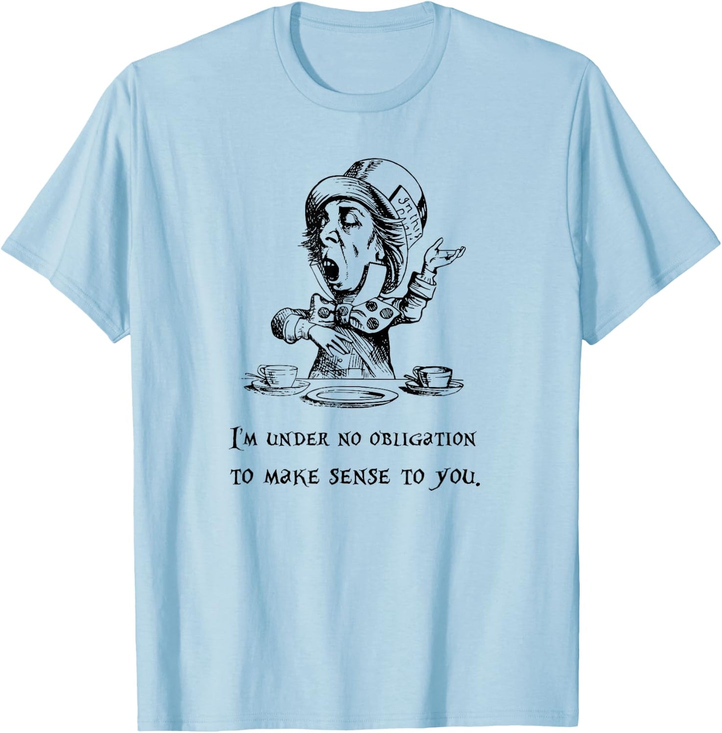 Mad Hatter Quote T-Shirt - T-Shirt | Light Blue