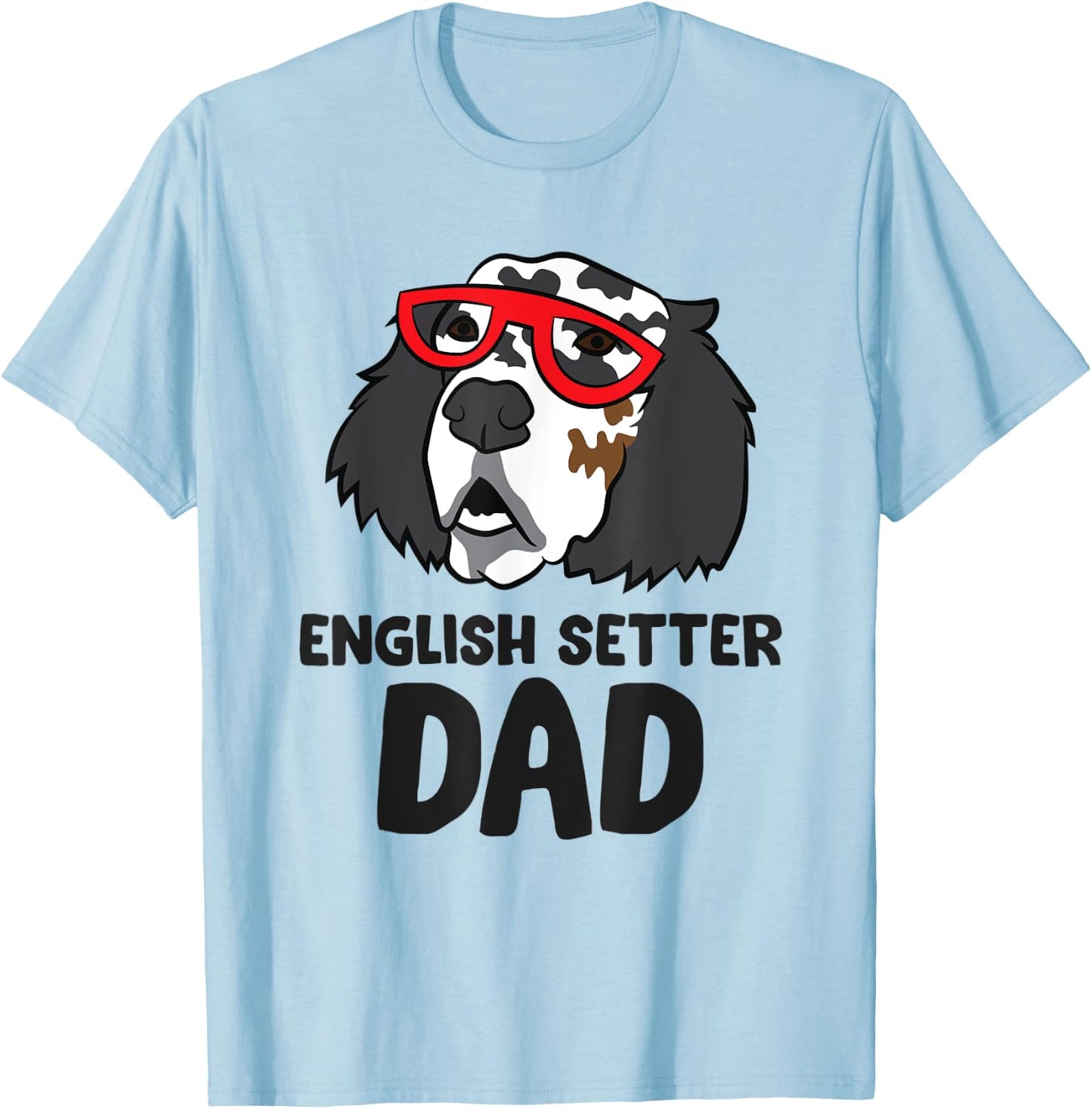 English Setter Dad Love English Setter T-Shirt - T-Shirt | Light Blue