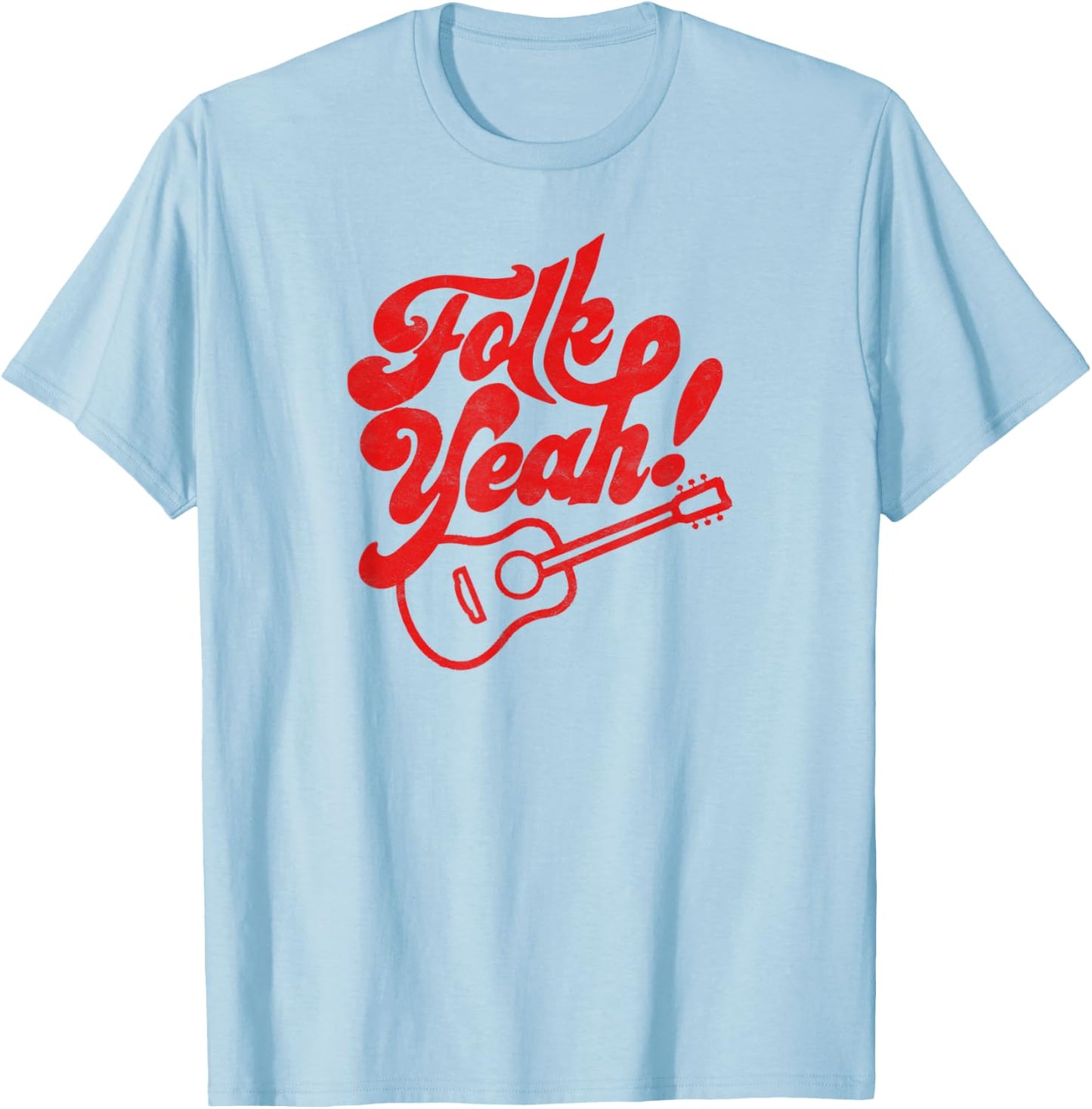 Folk Yeah! Funny Guitar & Typography Vintage Music T-Shirt - T-Shirt | Light Blue