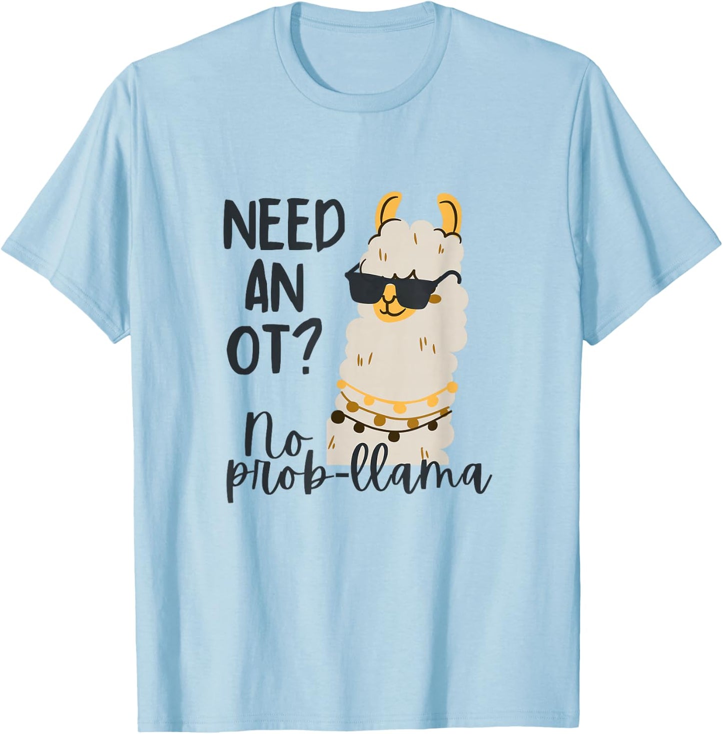 Cute Occupational Therapist OT Therapy Funny LLama Lover T-Shirt - T-Shirt | Light Blue