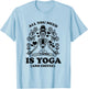 Yoga Coffee Skeleton Namaste Design / Boho Yogi Teacher Men Women T-Shirt - T-Shirt | Light Blue