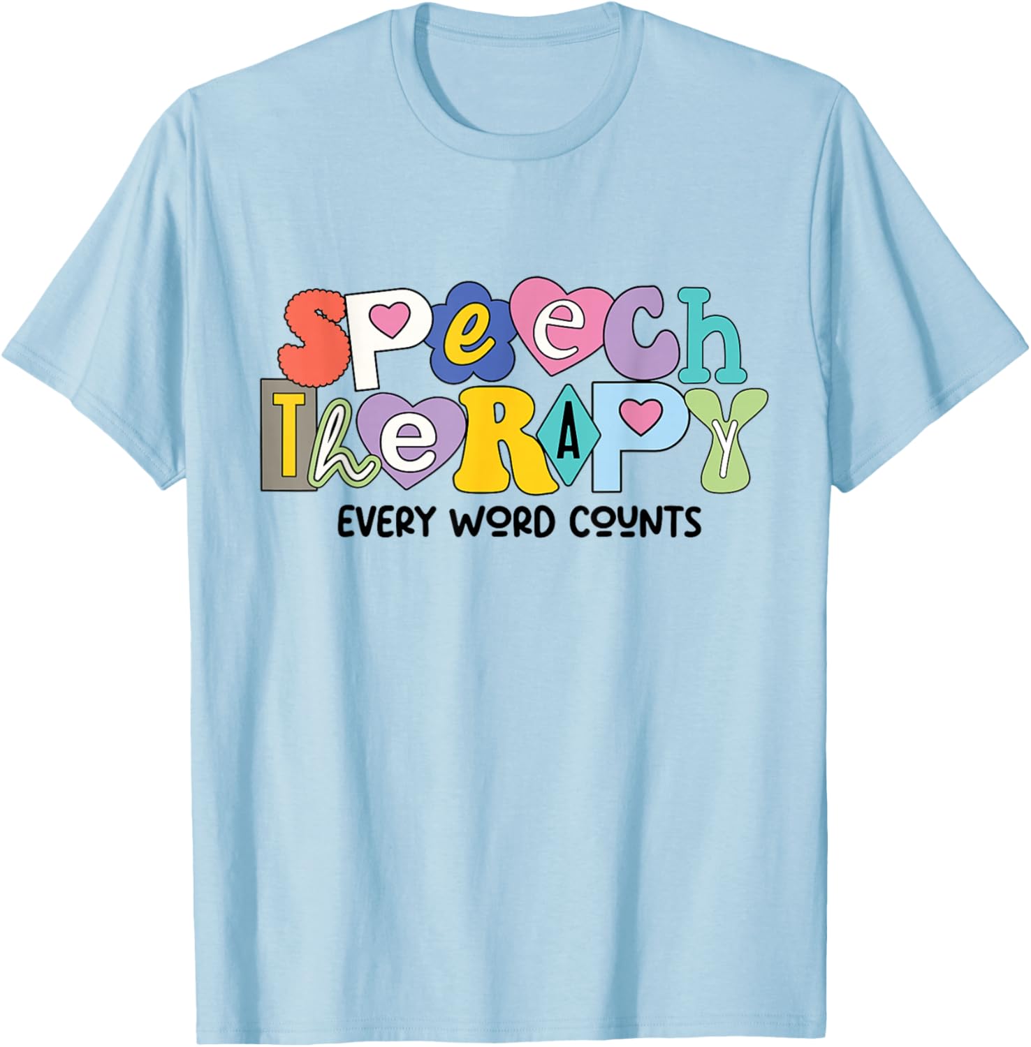 Speech Therapy Speech Language Pathologist SLP Women Girl T-Shirt - T-Shirt | Light Blue