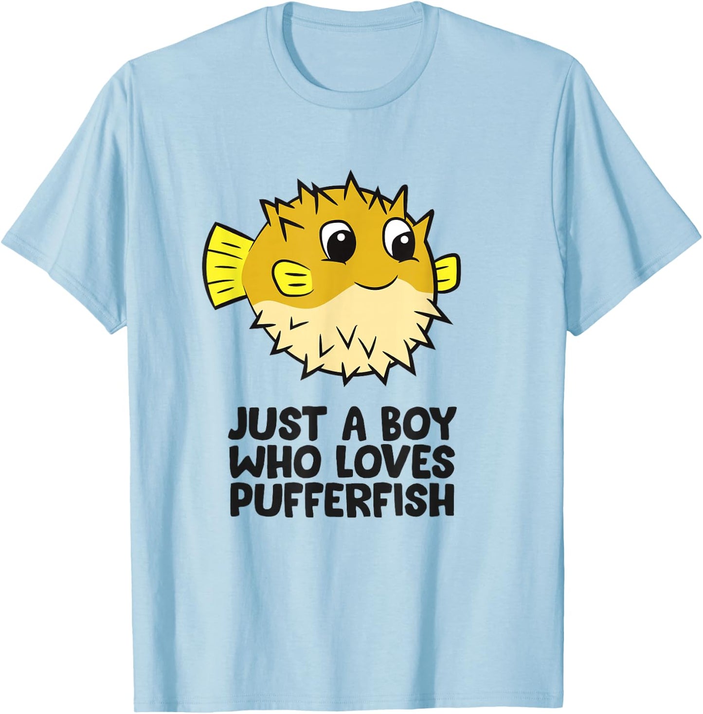 Just a Boy Who Loves Pufferfish Blobfish Boy T-Shirt - T-Shirt | Light Blue