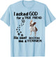 I Asked God For True Friend So He Sent Boston Terrier T-Shirt - T-Shirt | Light Blue