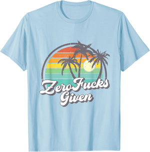 Zero Fucks Given Retro Sunset Palm Trees Funny T-Shirt - T-Shirt | Light Blue