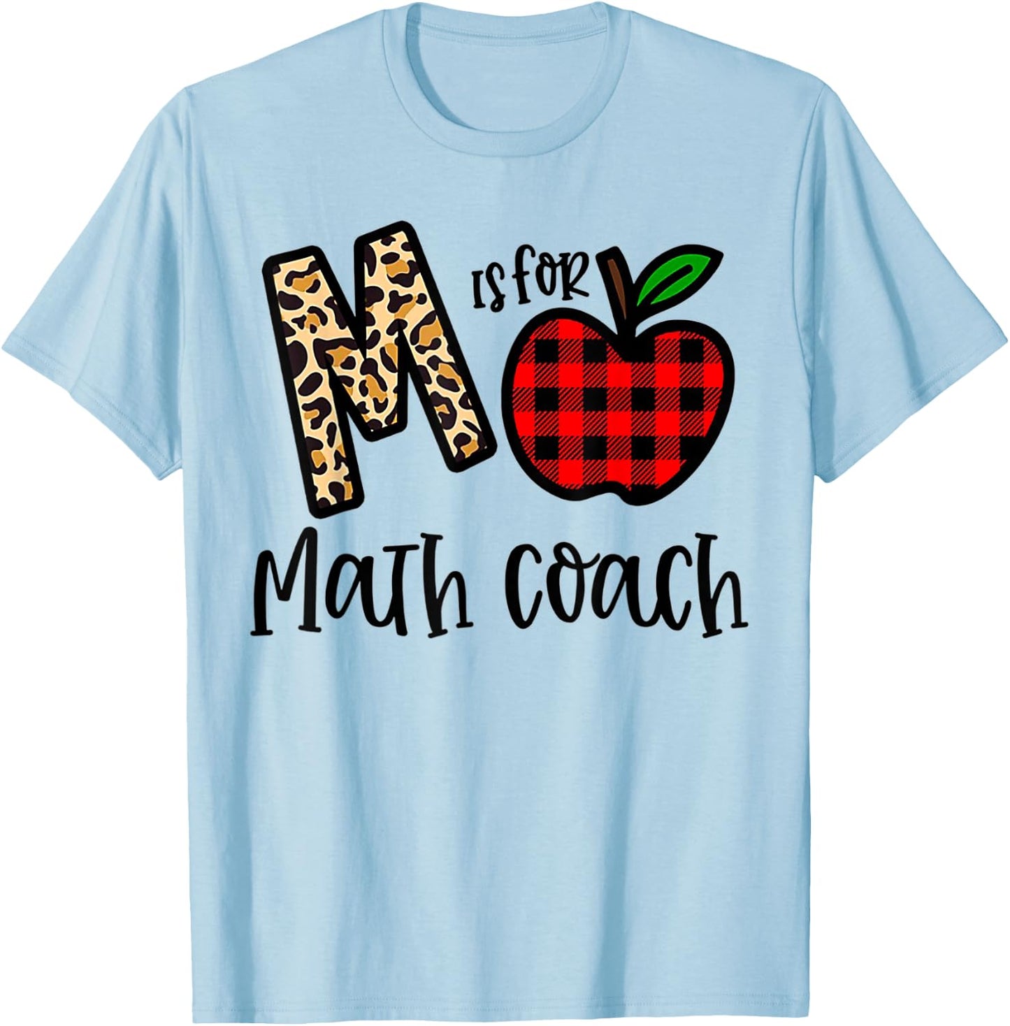 M Is For Math Coach Leopard Apple Red Plain T-Shirt - T-Shirt | Light Blue