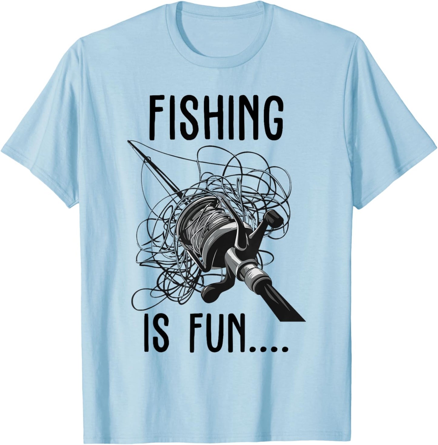 Fishing is Fun Funny Outdoor Fishing Bird's Nest T-Shirt - T-Shirt | Light Blue