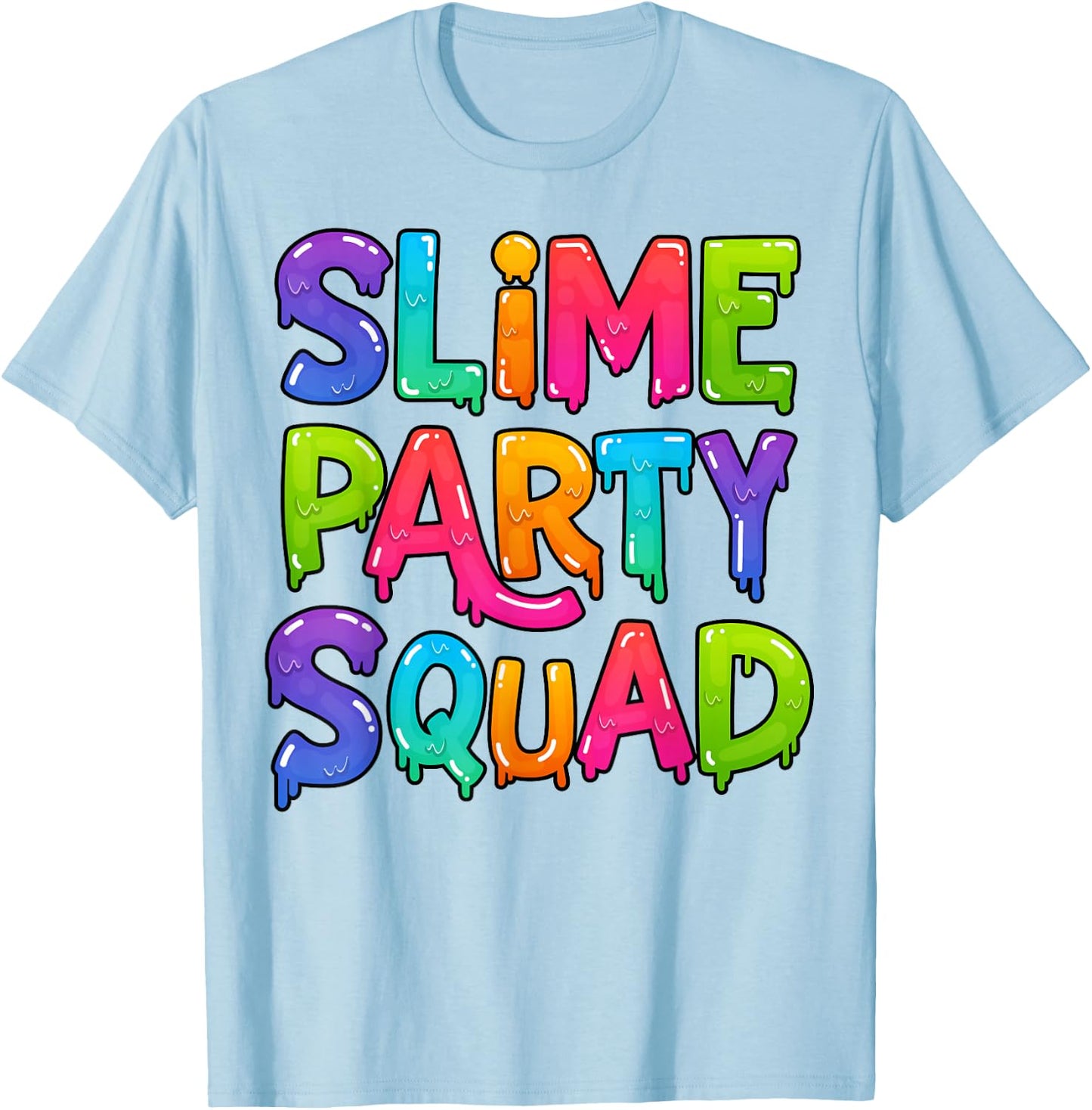 Slime Party Squad Funny Kids Boys Girls Birthday Matching T-Shirt - T-Shirt | Light Blue