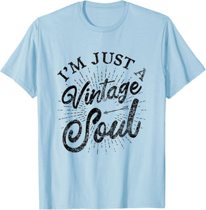 I'm Just A Vintage Soul Retro Boho Hippie T-Shirt - T-Shirt | Light Blue