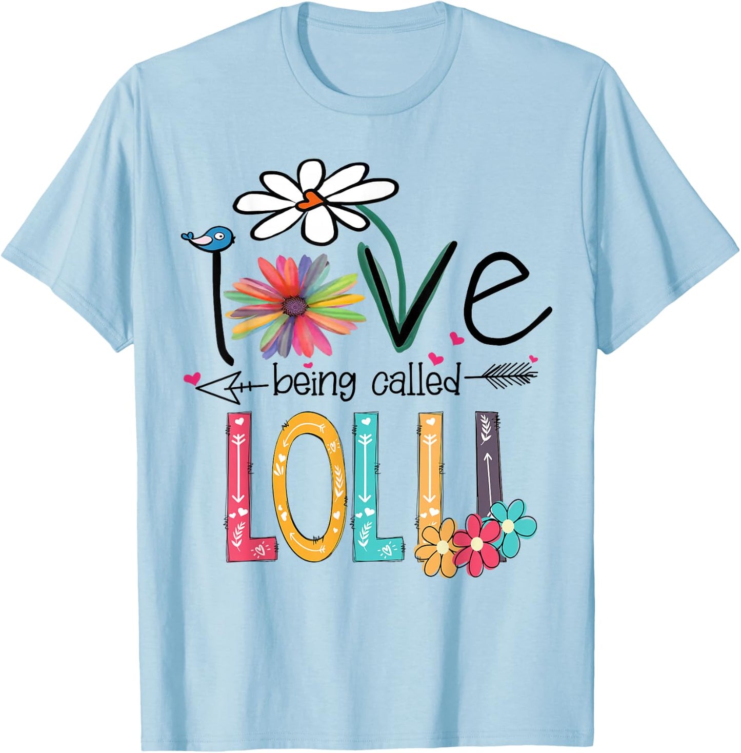 I love being called Lolli Cute Design Lolli Grandma Women T-Shirt - T-Shirt | Light Blue