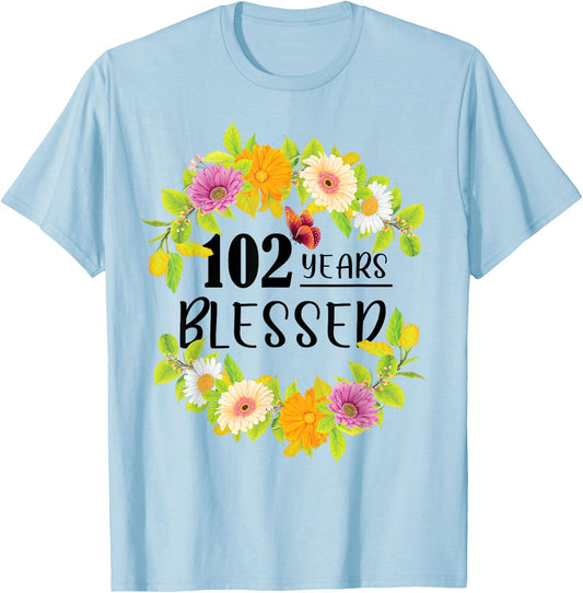 Floral Happy 102nd Birthday 102 Years Blessed T-Shirt - T-Shirt | Light Blue