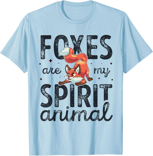 Cute Foxes Are My Spirit Animal Funny Fox Lover T-Shirt - T-Shirt | Light Blue
