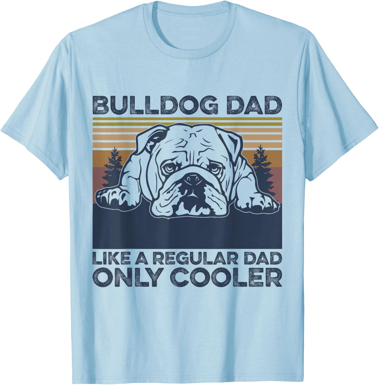 Bulldog Dad dog owner lovers , Grey, Small T-Shirt - T-Shirt | Light Blue