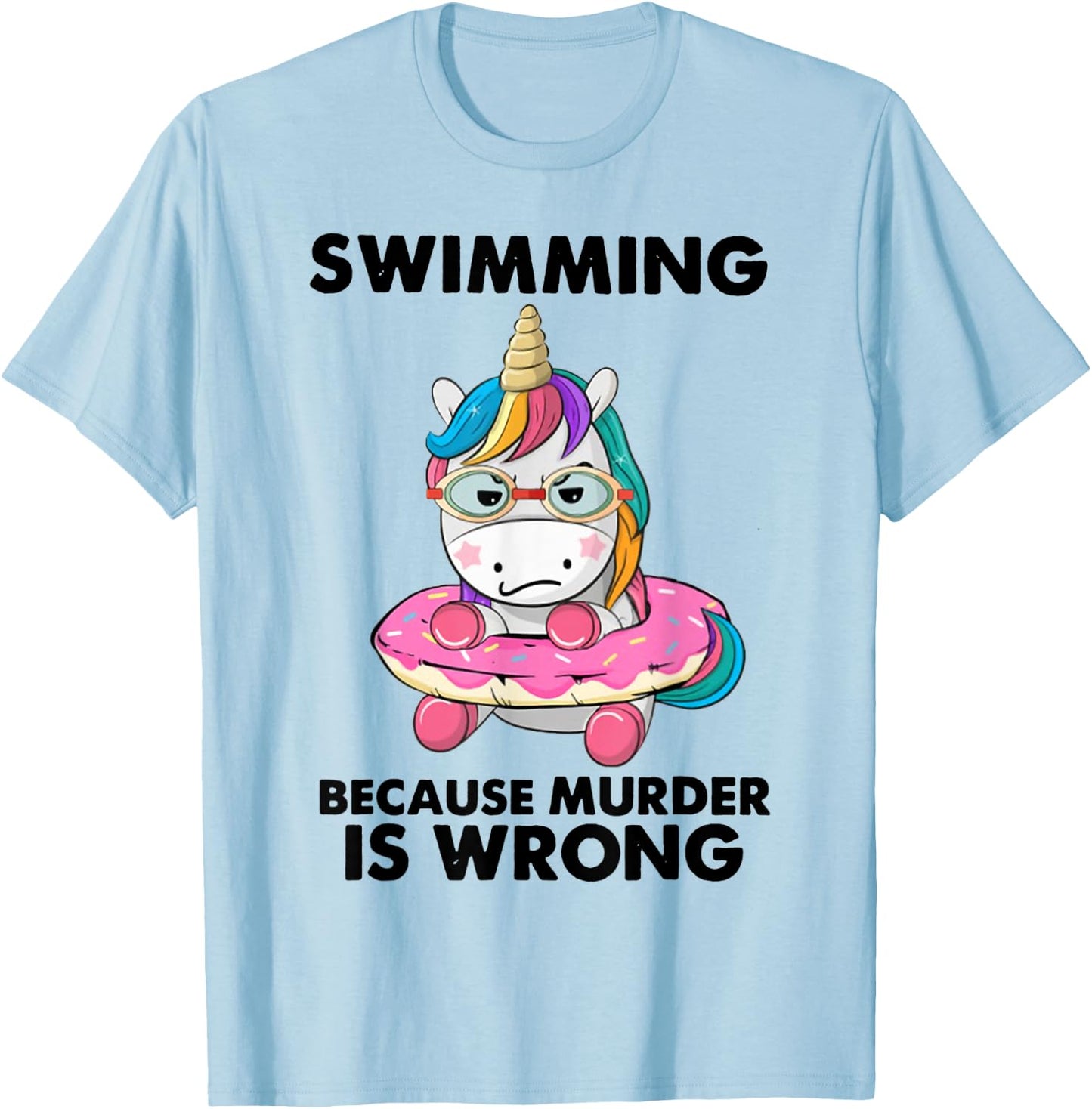 Swimming Because Murder Is Wrong Swimming Unicorn T-Shirt - T-Shirt | Light Blue