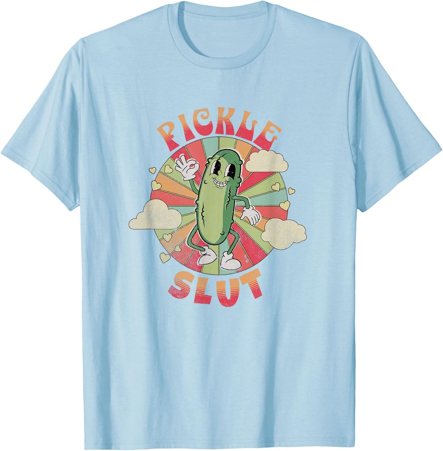 Pickle Slut A Girl Who Loves Pickles Canning Food Quote T-Shirt - T-Shirt | Light Blue