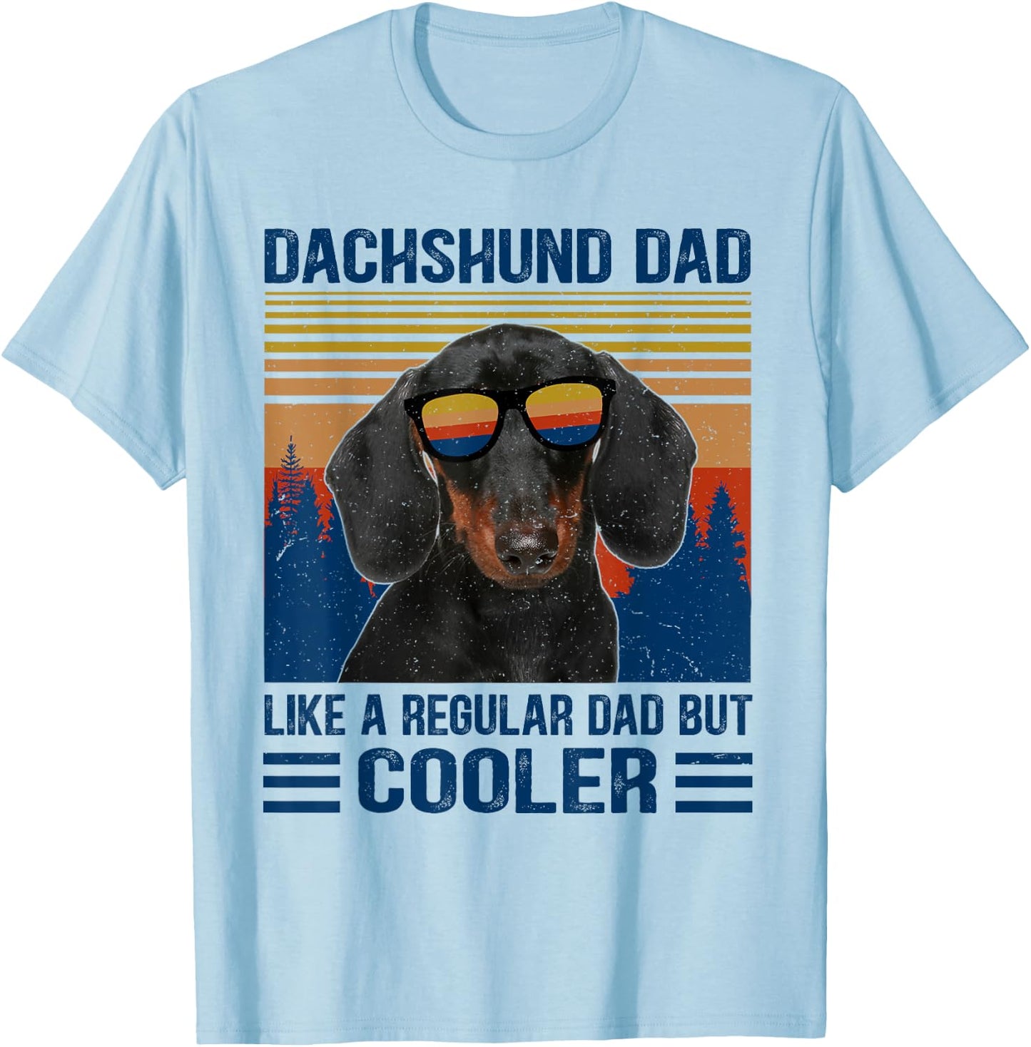 Vintage Dachshund Dad Like A Regular Dad But Cooler Funny T-Shirt - T-Shirt | Light Blue