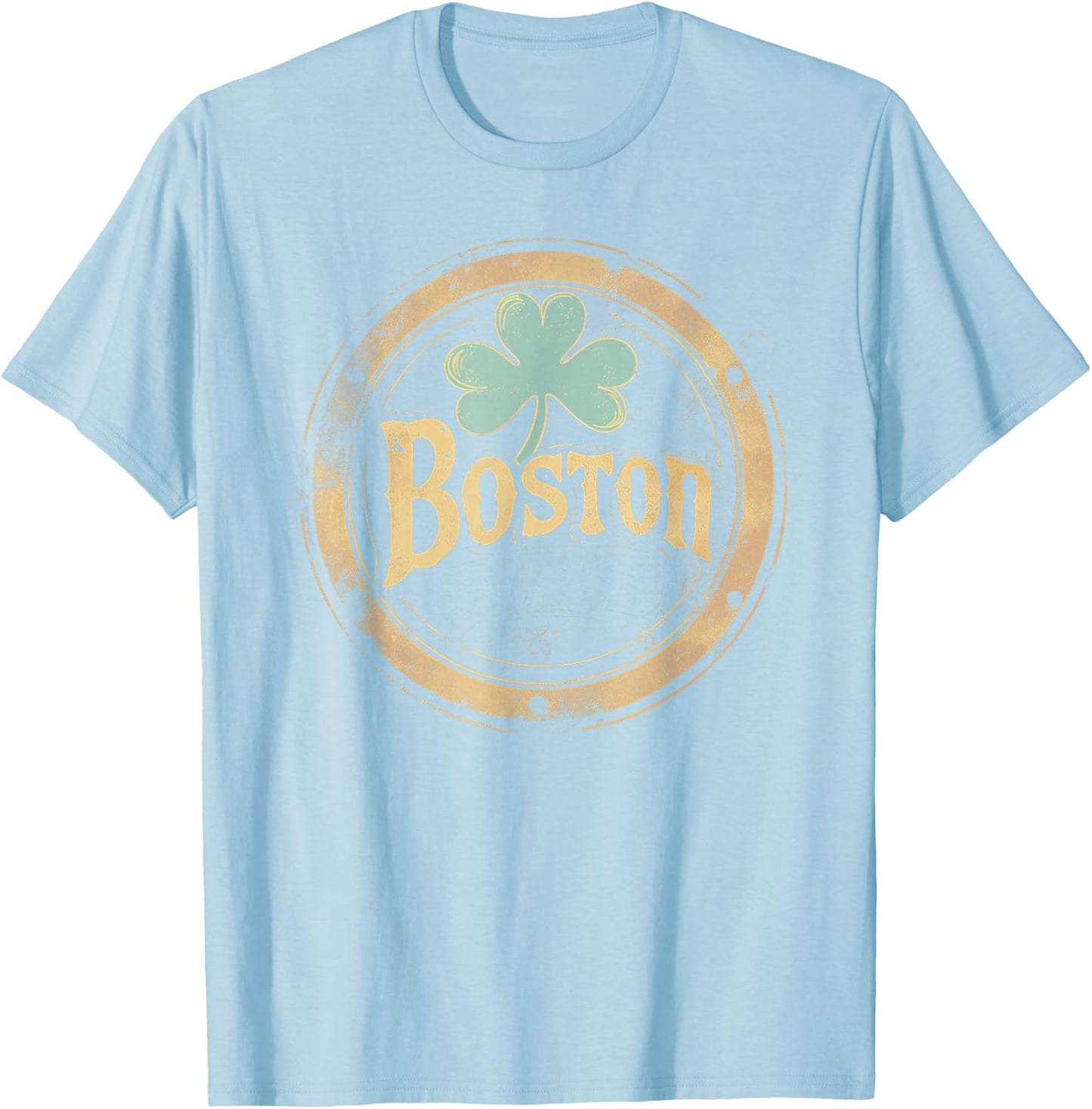 Boston - Saint Paddys St Patricks Day Irish Shamrock Ireland T-Shirt - T-Shirt | Light Blue