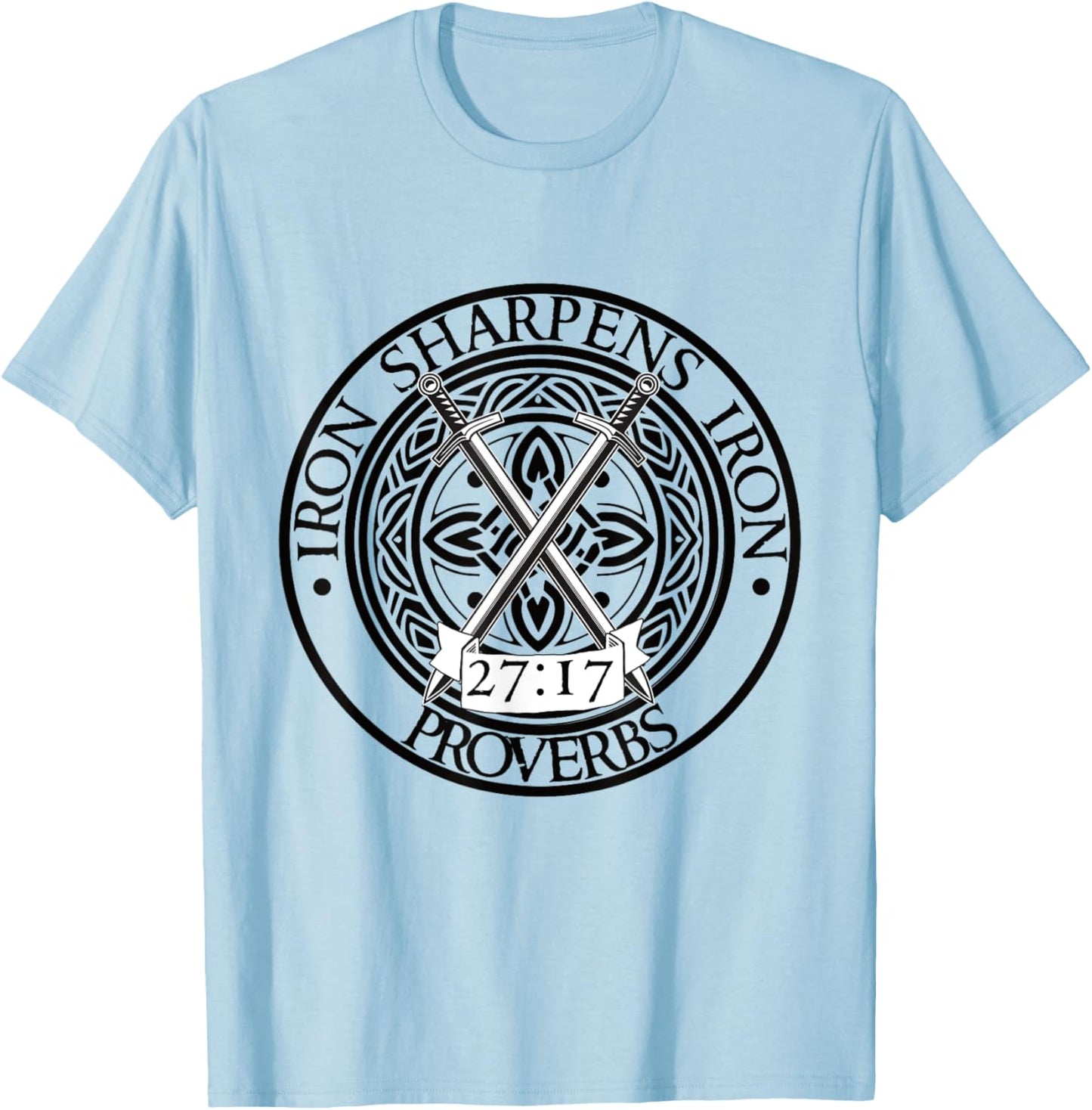 Iron Sharpens Iron Stronger Together Proverbs 27:17 T-Shirt - T-Shirt | Light Blue