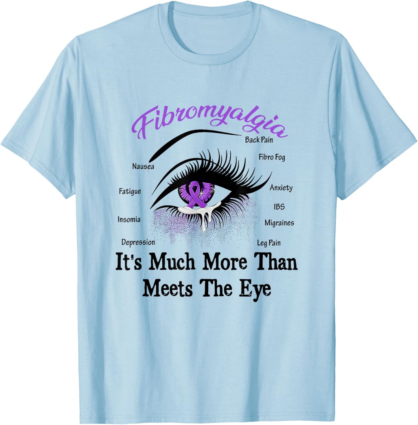 Fibromyalgia Awareness Eye - Woman Eye T-Shirt - T-Shirt | Light Blue