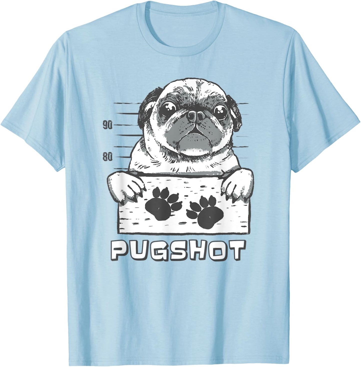 Pugshot a Funny Pug Mugshot for Bad Pugs T-Shirt - T-Shirt | Light Blue