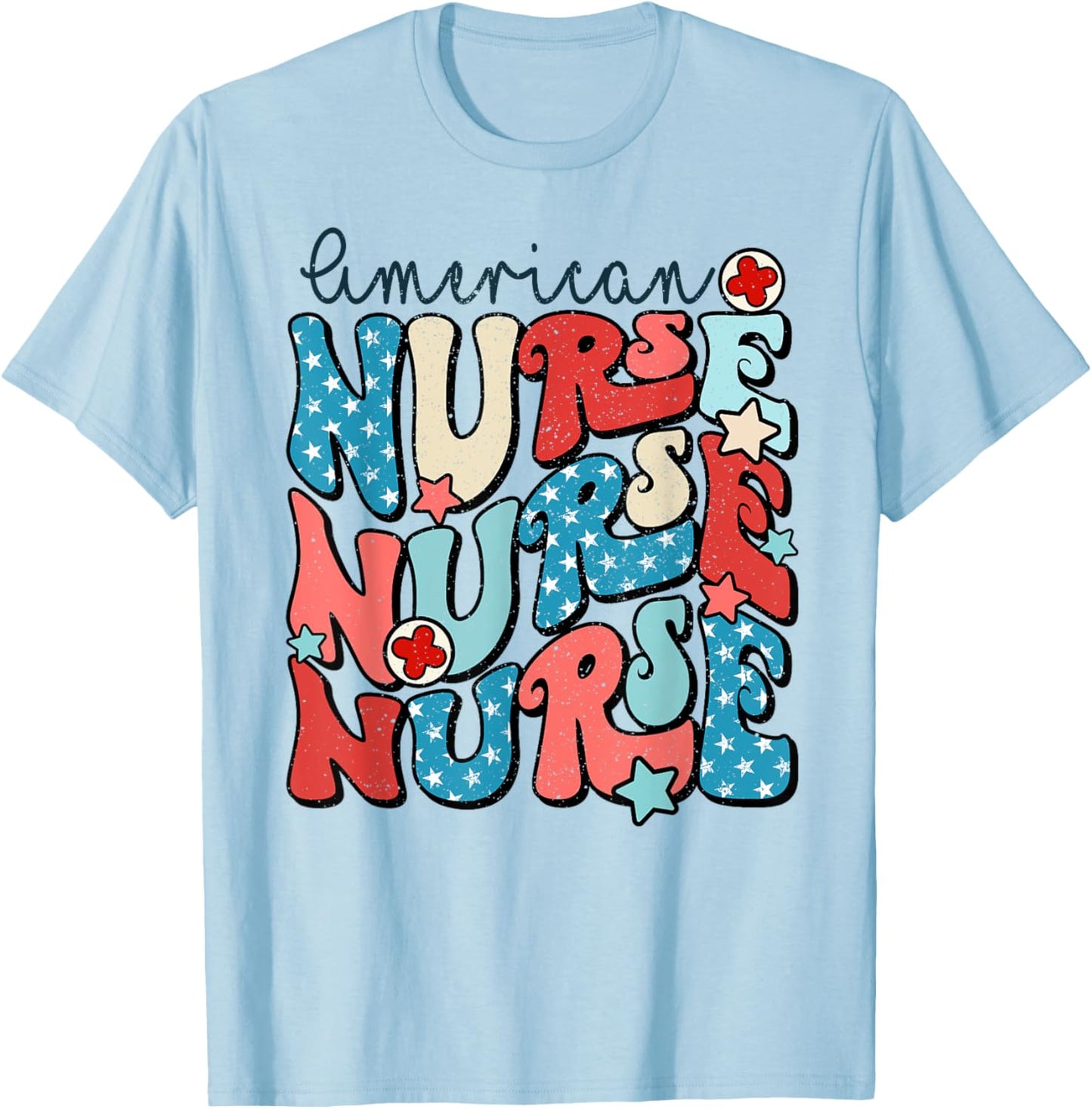 American Nurse 4th Of July Patriotic Nurse Memorial Day T-Shirt - T-Shirt | Light Blue