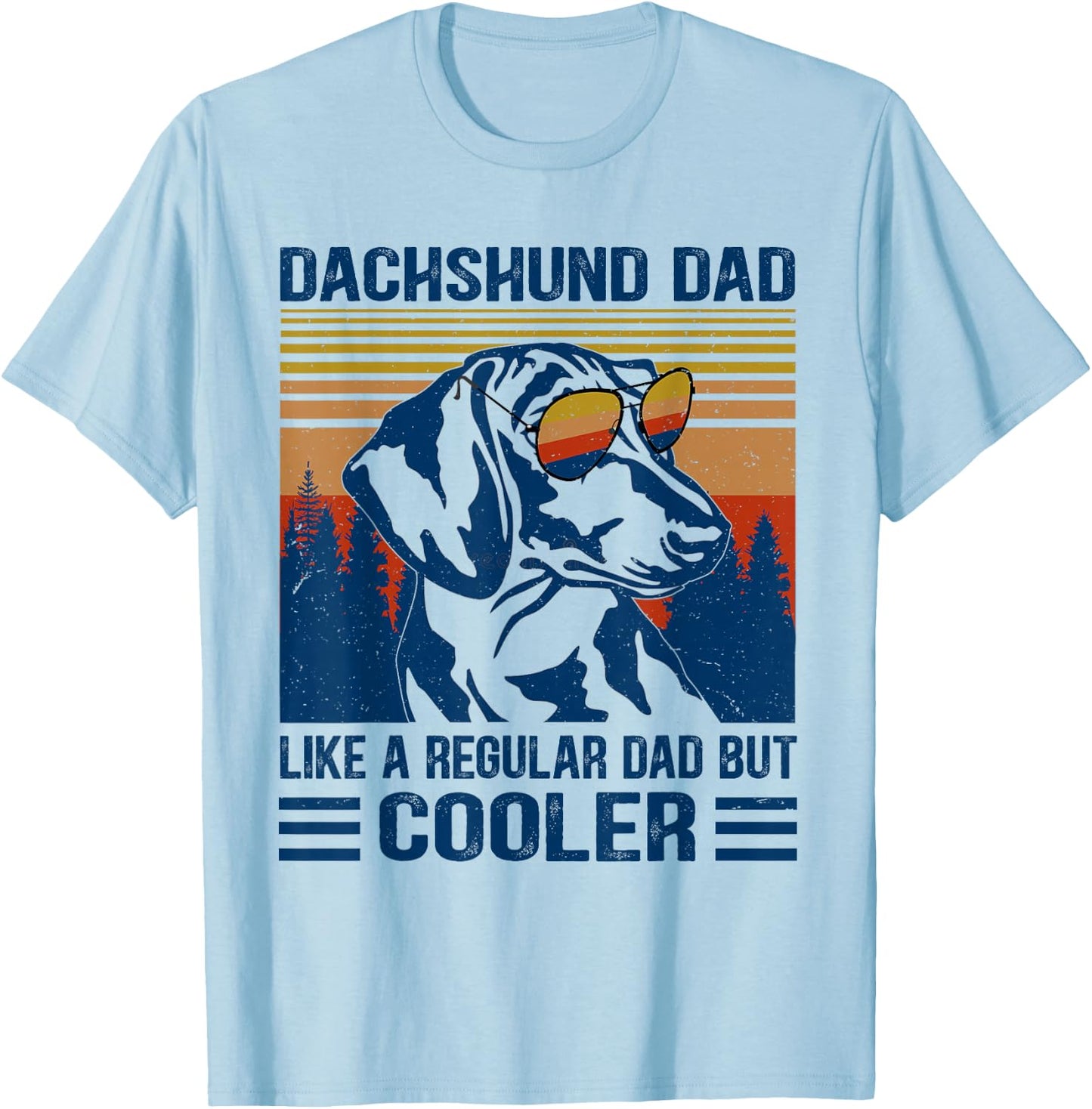 Vintage Dachshund Dad Like A Regular Dad But Cooler Funny T-Shirt - T-Shirt | Light Blue