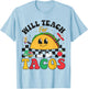 Will Teach For Tacos Lover Funny Cute Cinco De Mayo Teacher T-Shirt - T-Shirt | Light Blue
