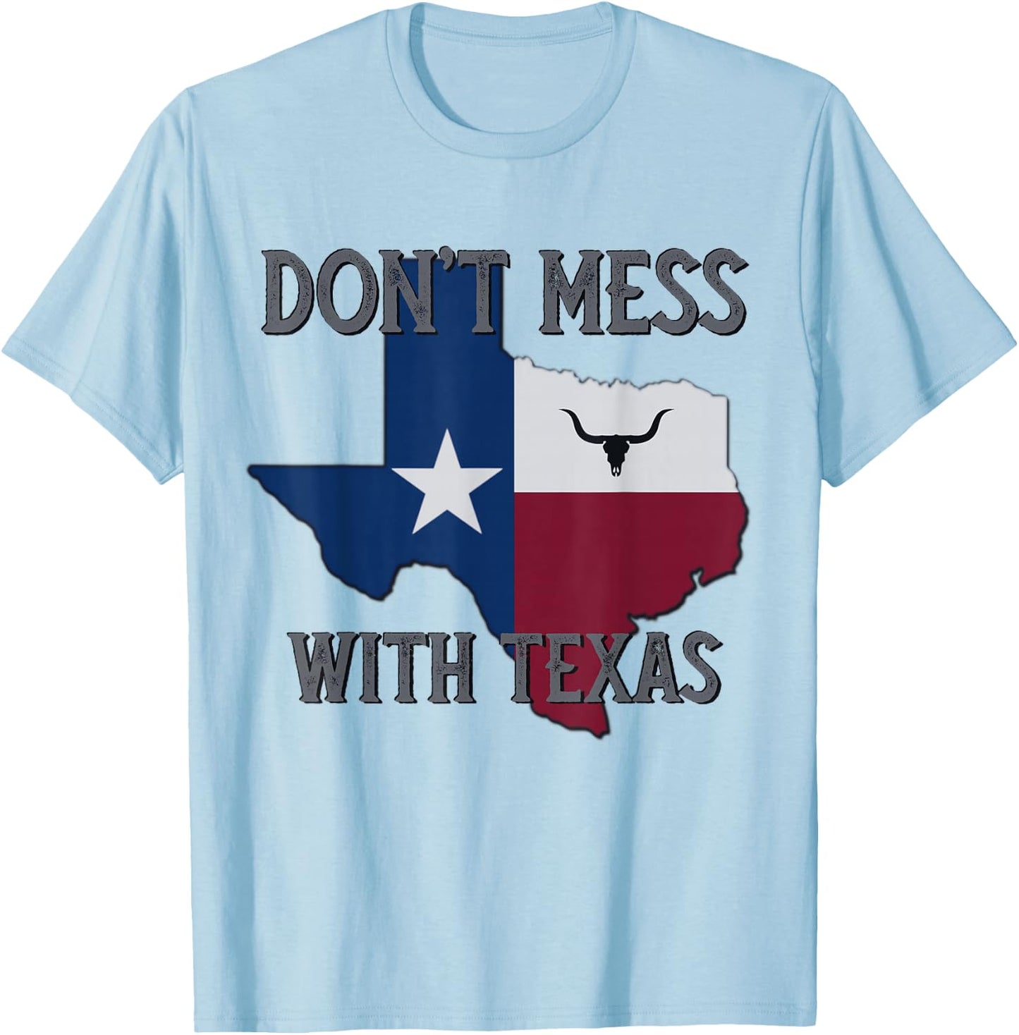 Texas Don't Mess with Vintage Texas Longhorn Lone Star State T-Shirt - T-Shirt | Light Blue