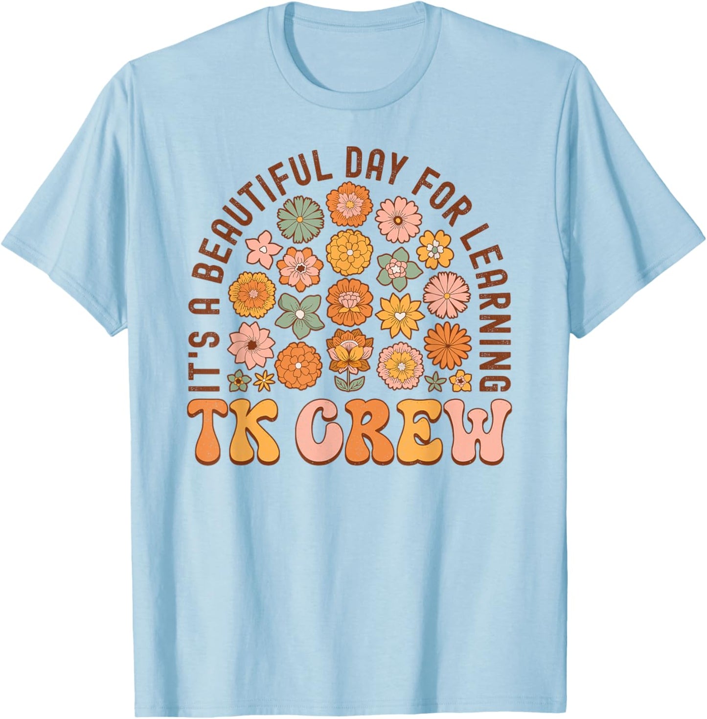 TK Crew Wildflower Retro TK Teacher Daisy Kid Back to School T-Shirt - T-Shirt | Light Blue