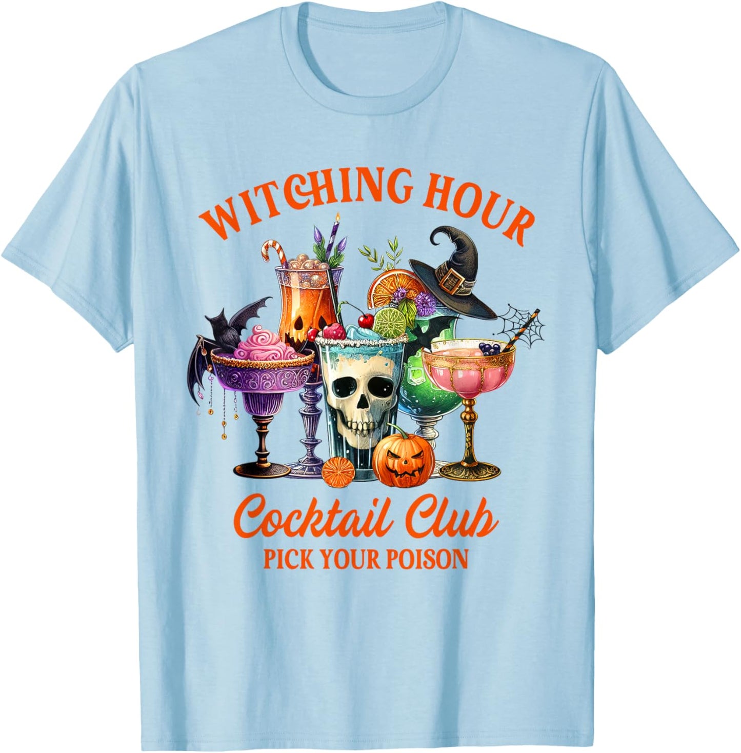 Halloween Vibes Witching Hour Cocktail Club Pick Your Poison T-Shirt - T-Shirt | Light Blue
