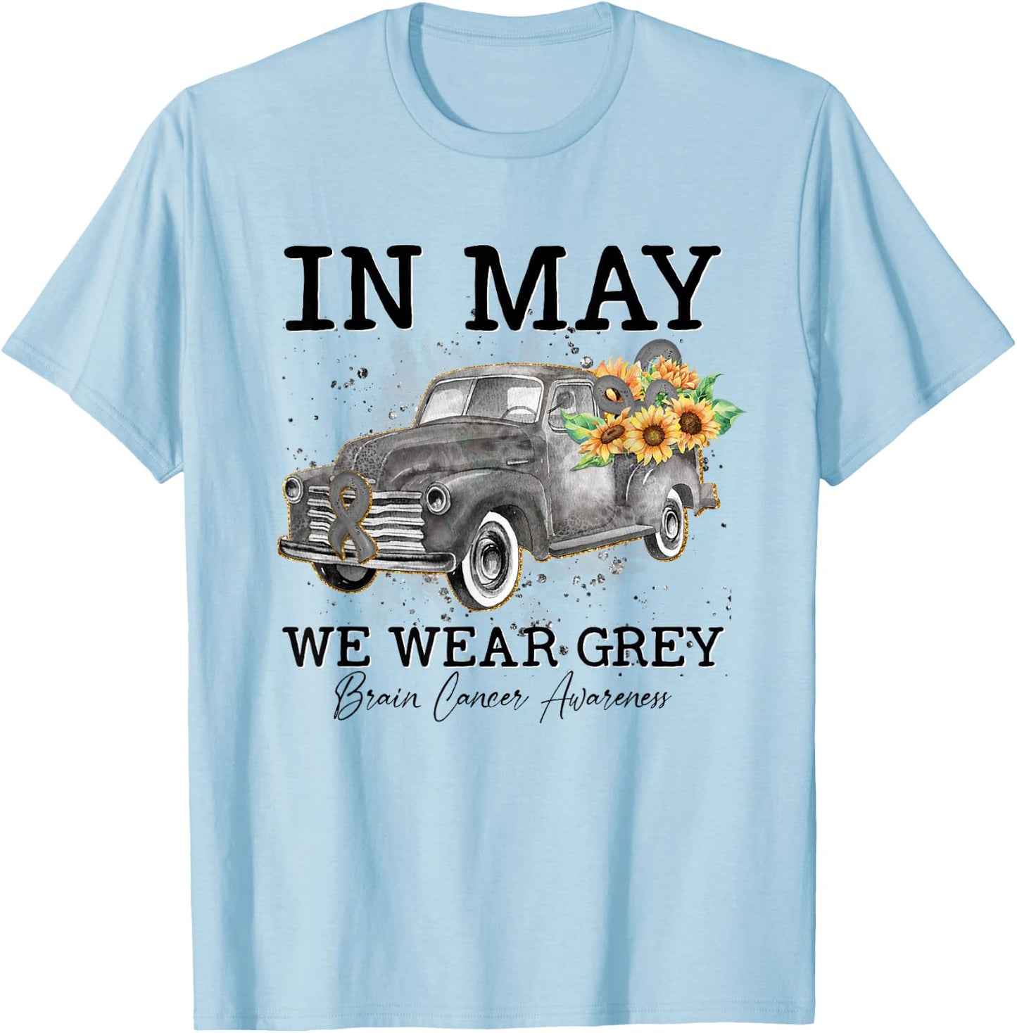 In May We Wear Gray Floral Truck Brain Cancer Awareness T-Shirt - T-Shirt | Light Blue