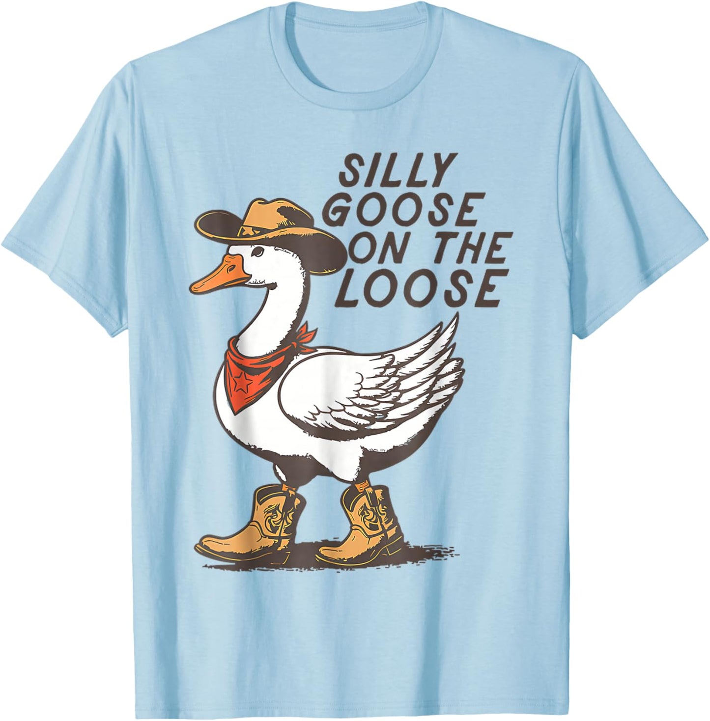 Silly Goose On The Loose Funny Silly Goose T-Shirt - T-Shirt | Light Blue