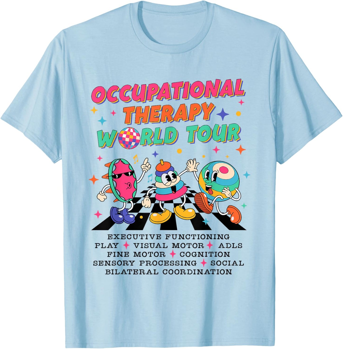 Occupational Therapy OT World Tour Sped Teacher Women Men T-Shirt - T-Shirt | Light Blue