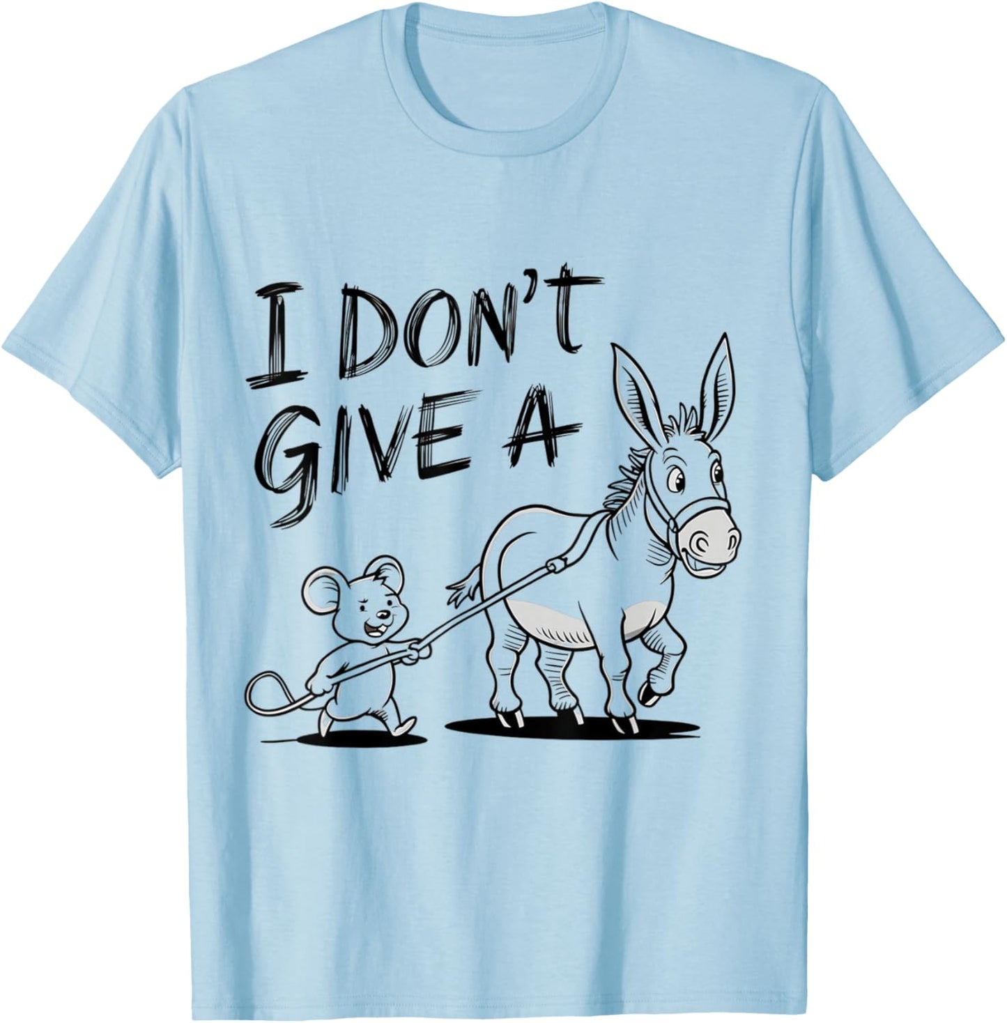 Funny Mouse I Don't Give a Rat's Ass T-Shirt - T-Shirt | Light Blue
