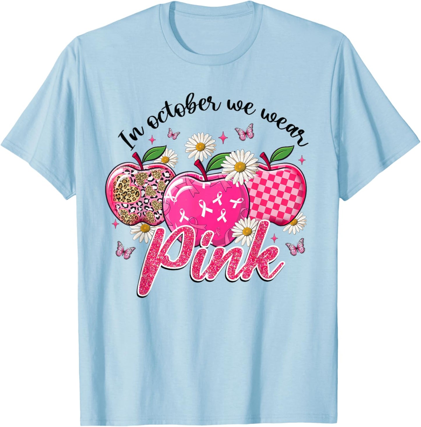 In October We Wear Pink Apple Teacher Daisy Breast Cancer T-Shirt - T-Shirt | Light Blue