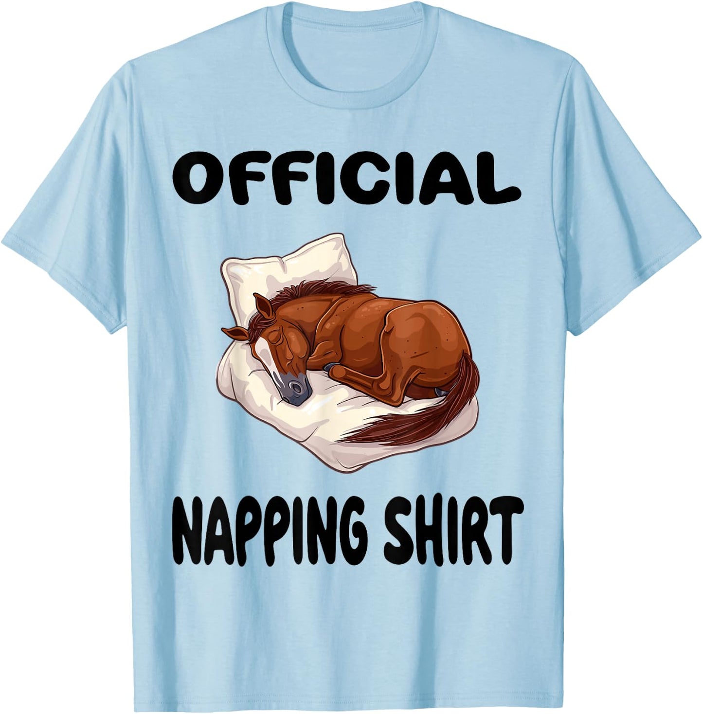 Horse Animal Riding Pajamas Nightgown Official Napping T-Shirt - T-Shirt | Light Blue
