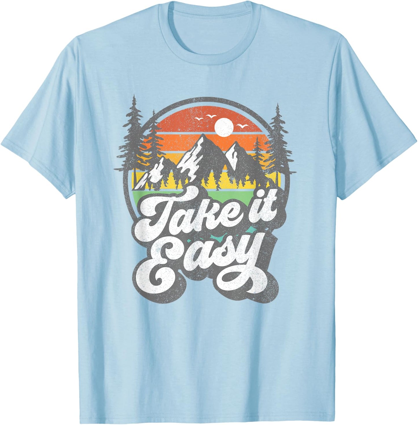 Take It Easy Retro Camping Hiking Camper Outdoor Hiker Gift T-Shirt - T-Shirt | Light Blue