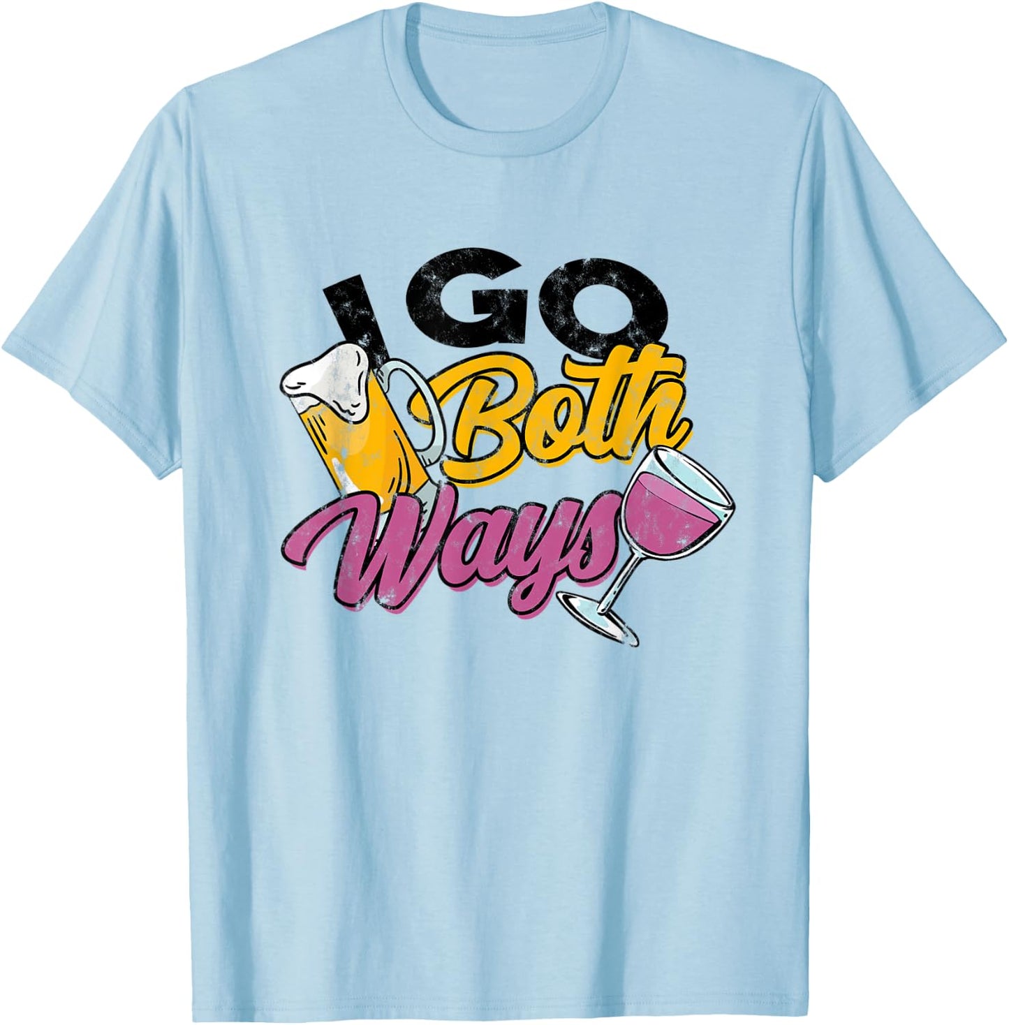 I go Both Ways - Beer & Wine Drinking - Alcohol Drinker T-Shirt - T-Shirt | Light Blue
