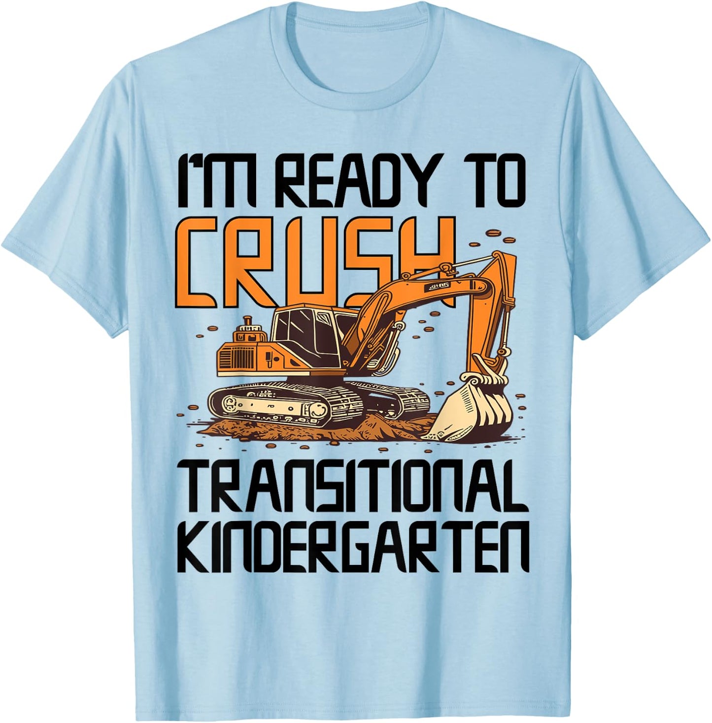 Ready To Crush Transitional Kindergarten Student TK Teacher Women Kids T-Shirt - T-Shirt | Light Blue