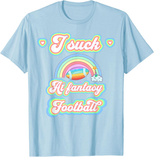 I Suck at Fantasy Football Unicorn Rainbow Loser Men T-Shirt - T-Shirt | Light Blue