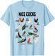 Nice Cocks Pun Adult Joke Funny Bird Lover Birdwatcher T-Shirt - T-Shirt | Light Blue