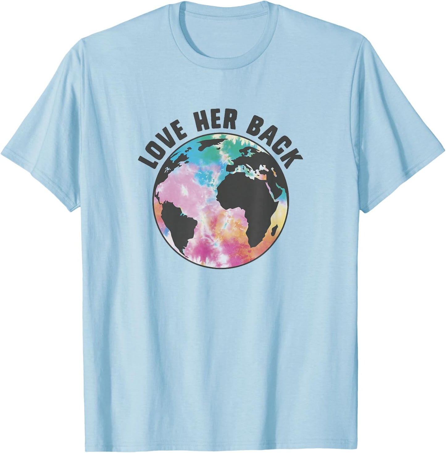 Earth Day Fifth Sun Love Her Back Tie-Dye Earth Portrait T-Shirt - T-Shirt | Light Blue