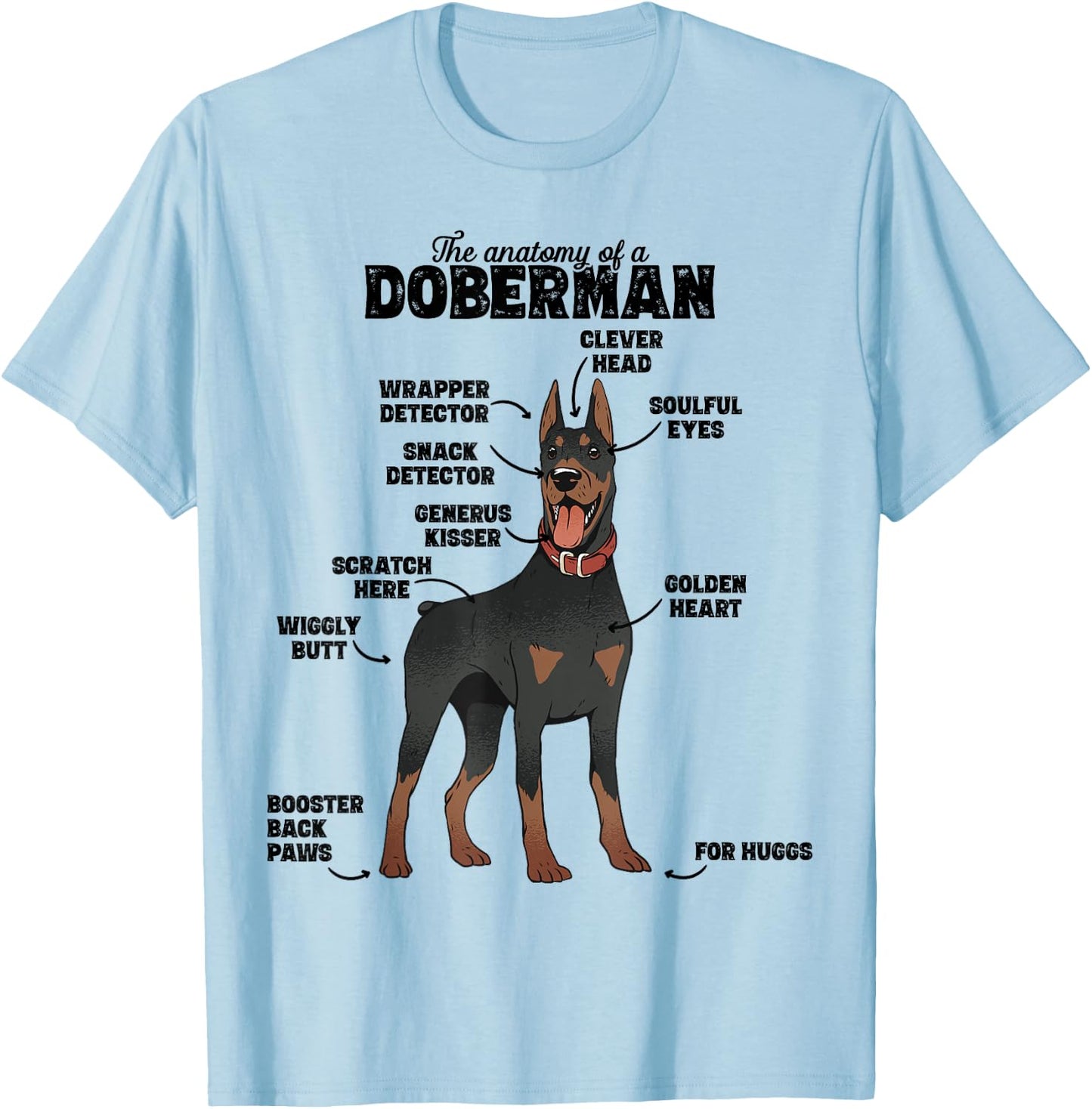The Hilarious Anatomy of a Doberman T-Shirt - T-Shirt | Light Blue