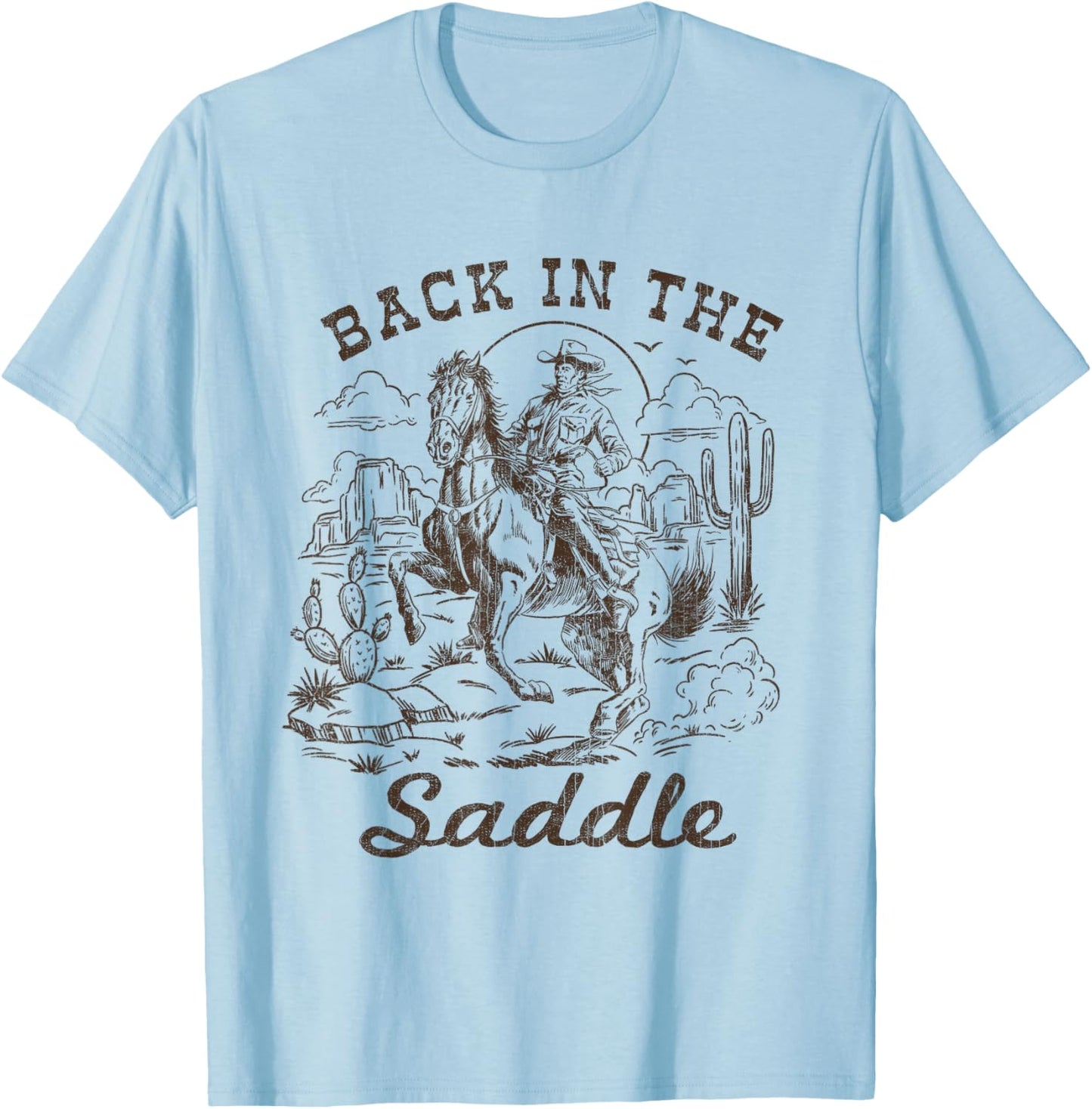 Back in the Saddle Western Retro Vintage Rodeo Horse Riding T-Shirt - T-Shirt | Light Blue
