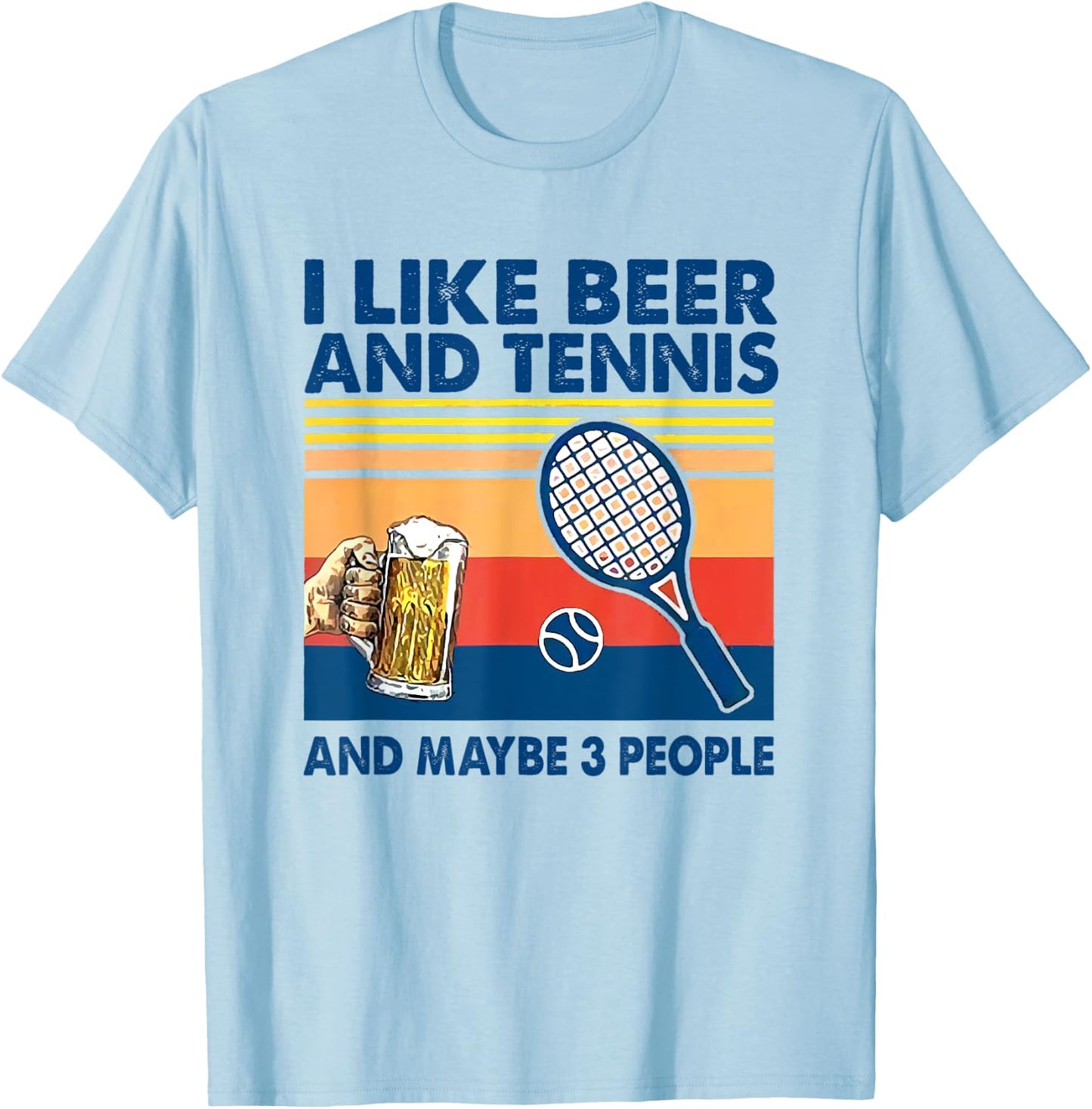 I like beer and tennis maybe 3 people vintage T-Shirt - T-Shirt | Light Blue