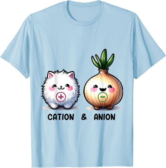 A Ray of Sunshine Funny Cation and Anion Cat and Onion Chemistry Humor T-Shirt - T-Shirt | Light Blue