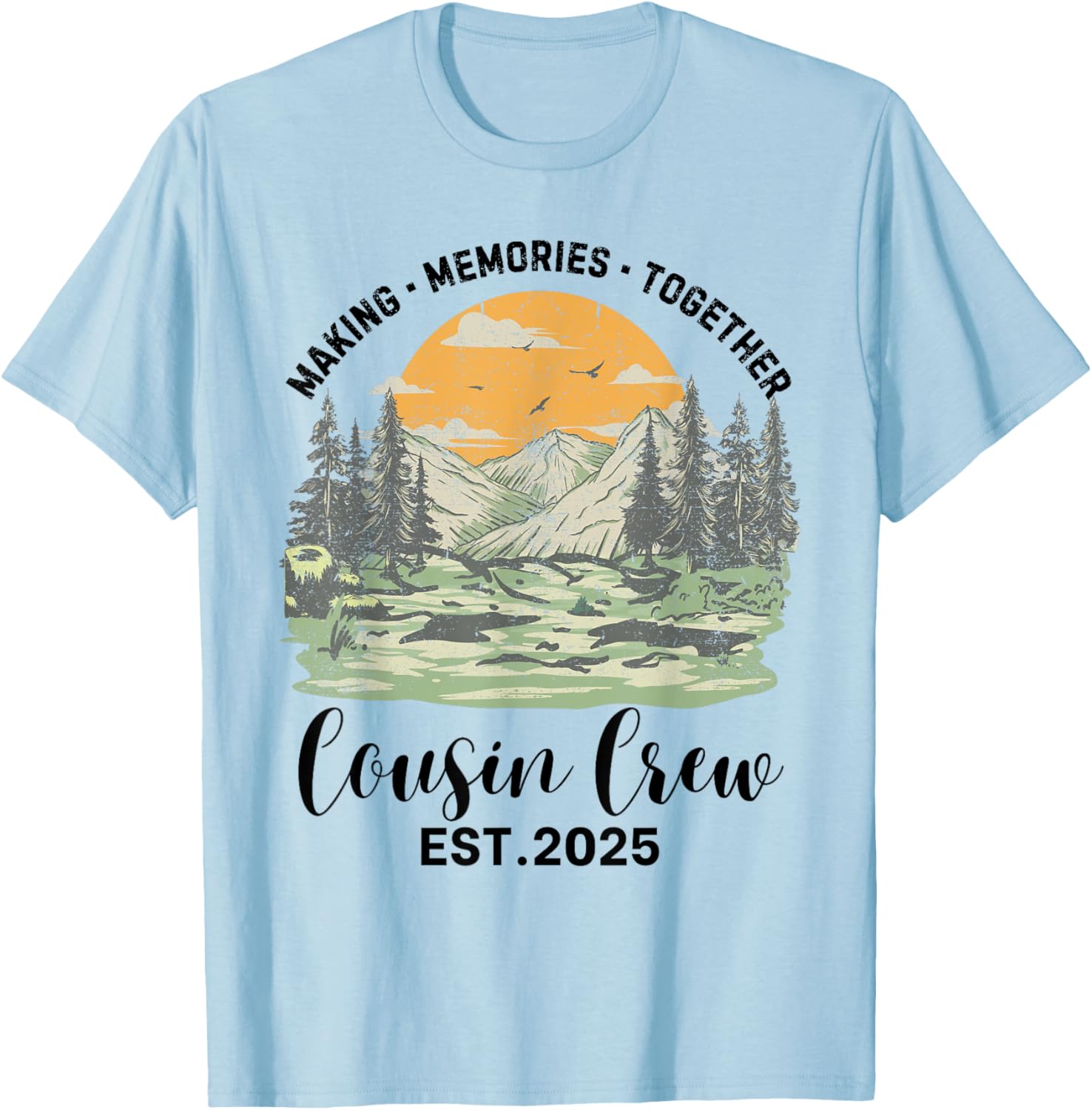 Cousin Crew 2025 Family Matching Camping Trip Camper Squad T-Shirt - T-Shirt | Light Blue