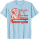 Calm Down I've Done This on a Mannequin - Funny Nurse Retro T-Shirt - T-Shirt | Light Blue