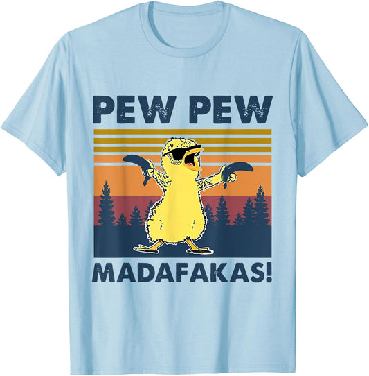 Pew Pew Madafakas Chicken Pew Pew Banana Funny T-Shirt - T-Shirt | Light Blue